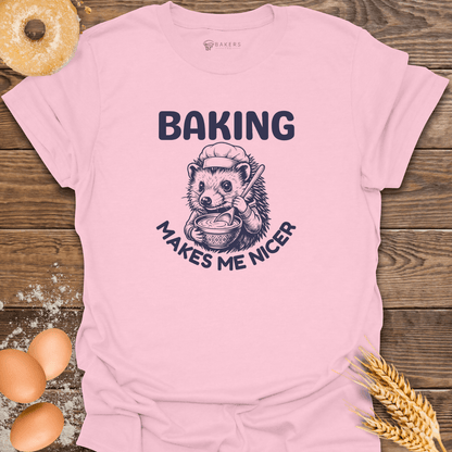 Baking Nicer T-Shirt