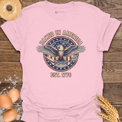 Baked in America T-Shirt