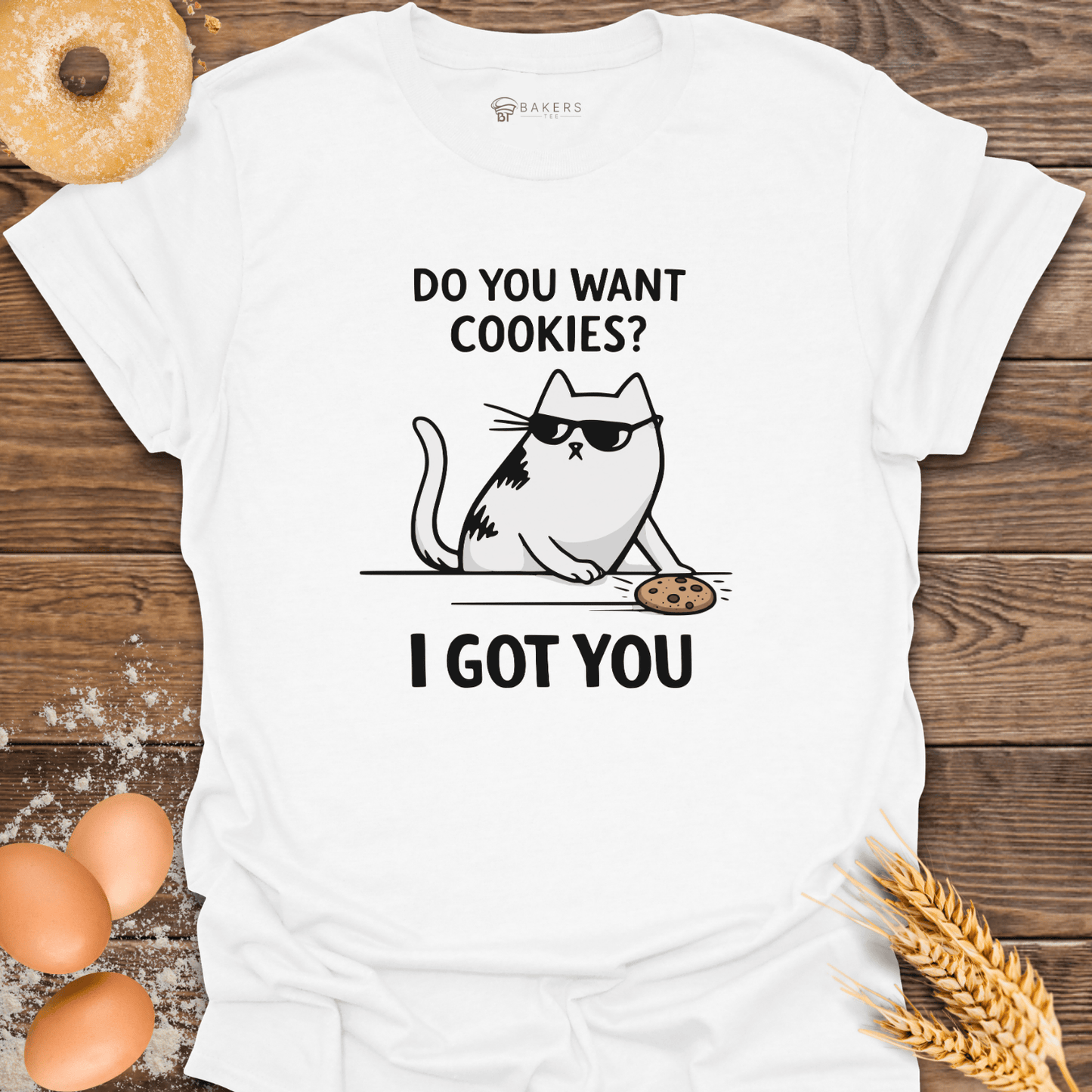 Want Cookies T-Shirt