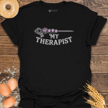 My Therapist Scribe T-Shirt