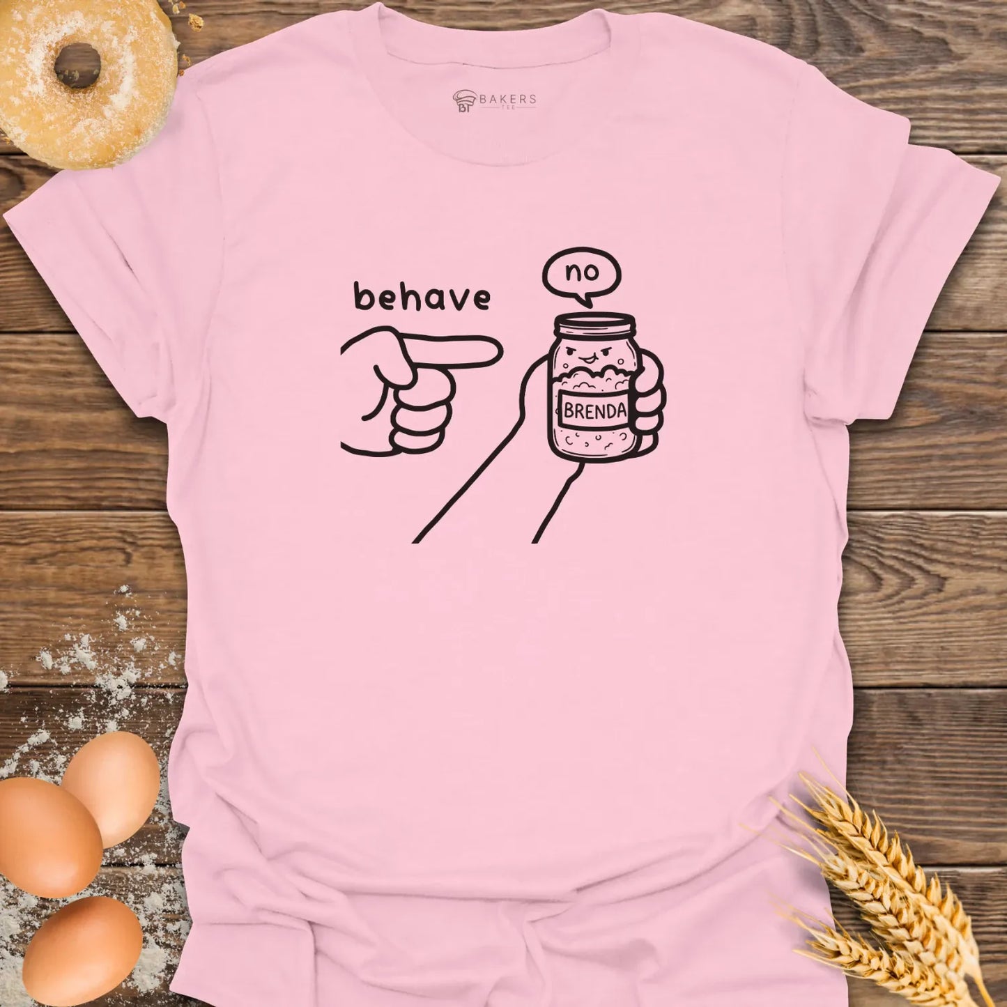 Behave Starter T-Shirt