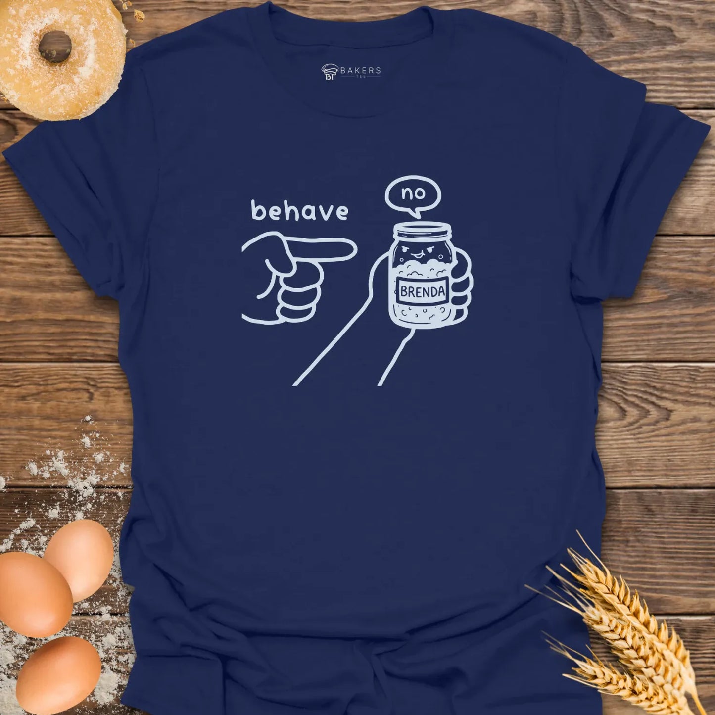 Behave Starter T-Shirt
