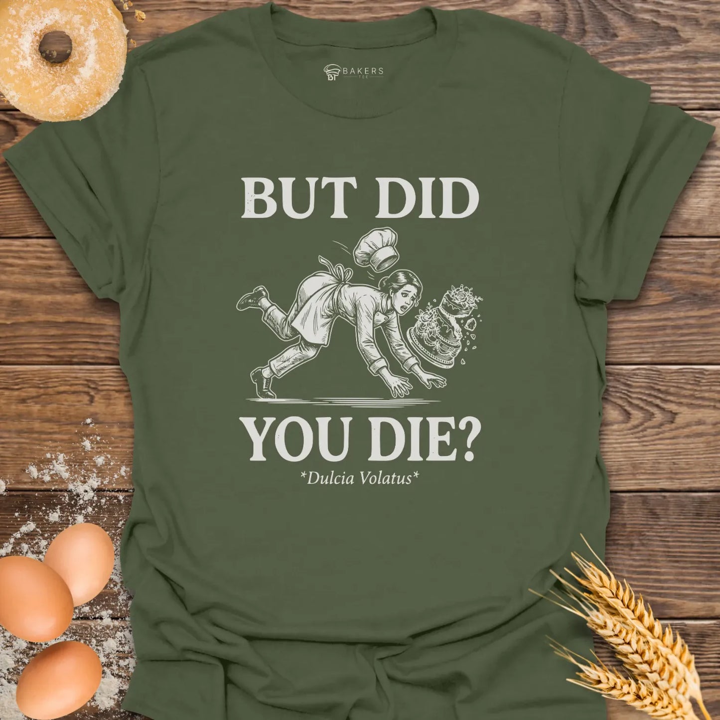 But Did You Cake T-Shirt