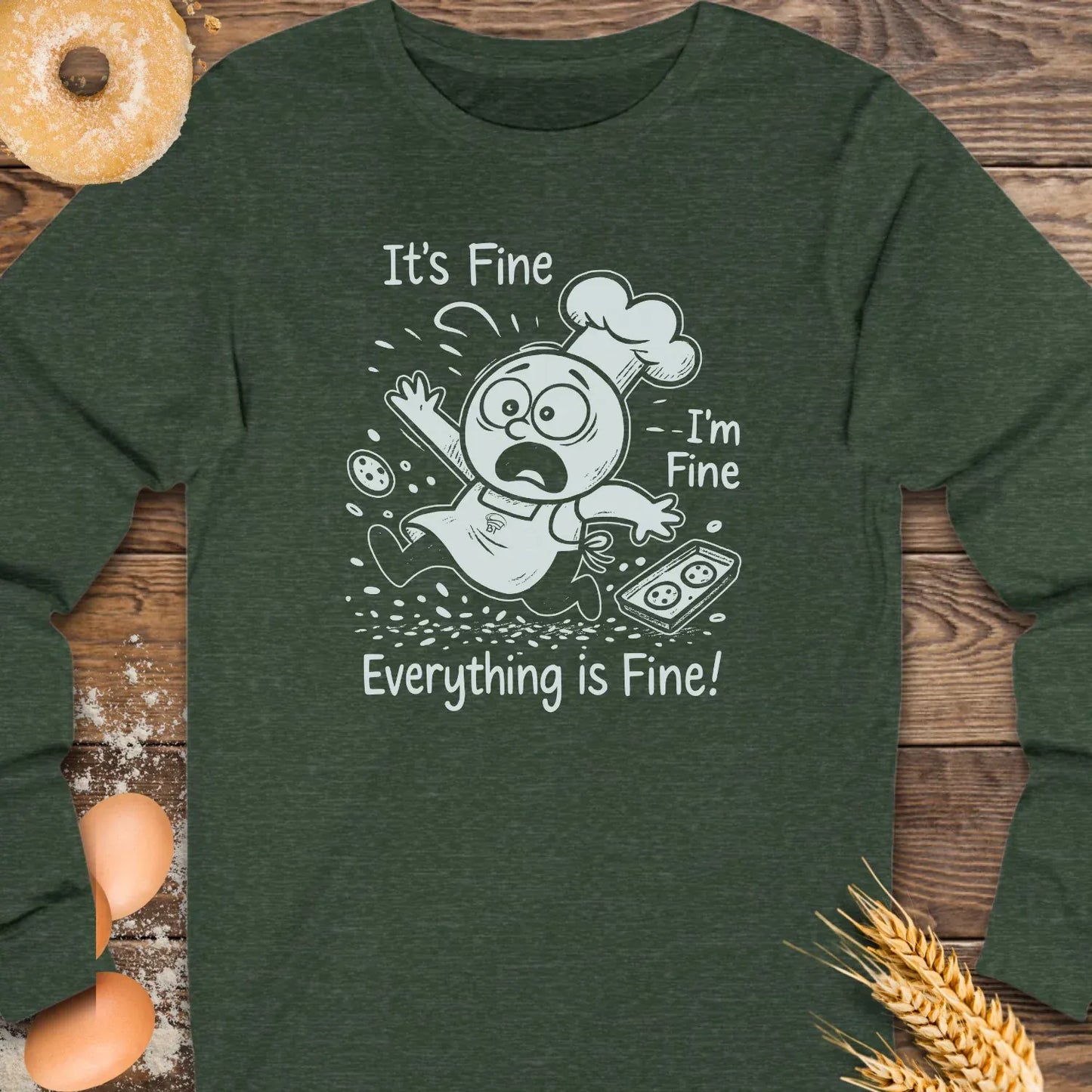 It's Fine Long Sleeve Tee