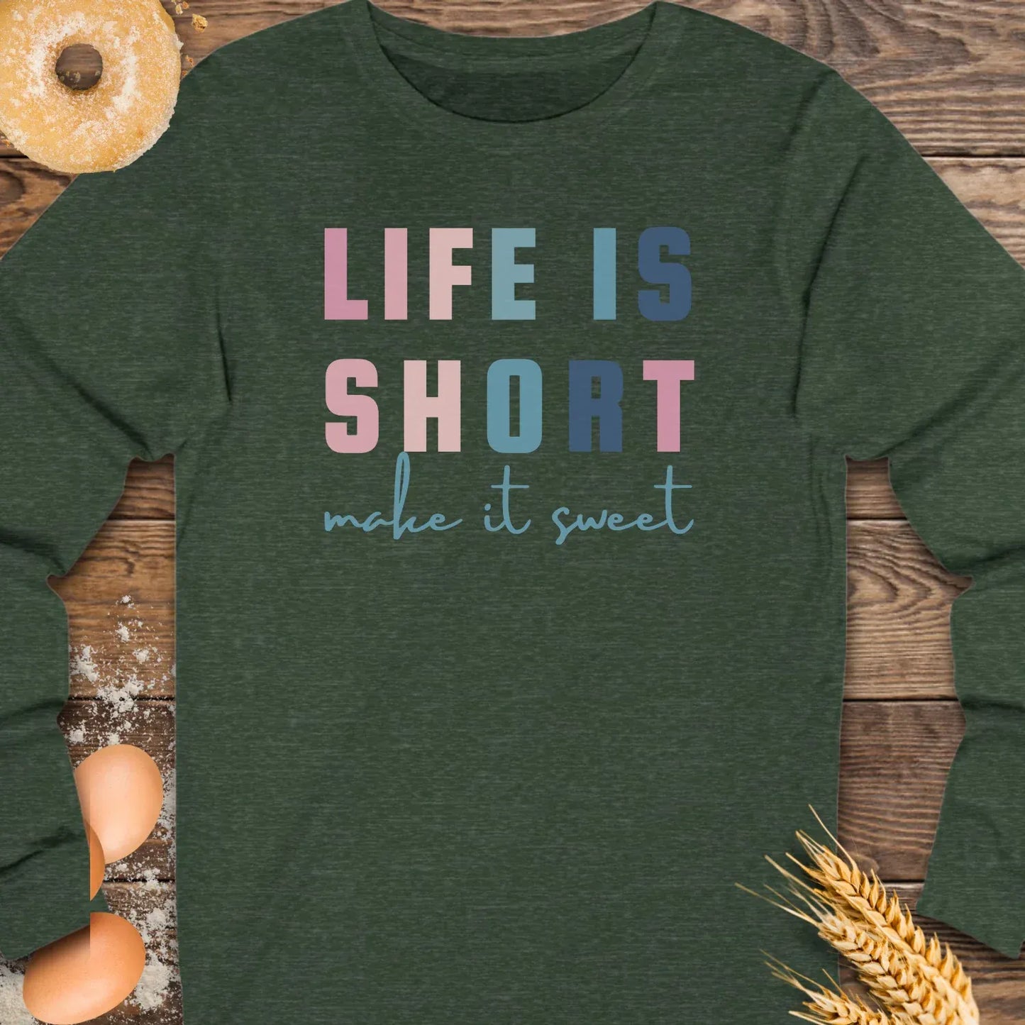 Make it Sweet Long Sleeve Tee