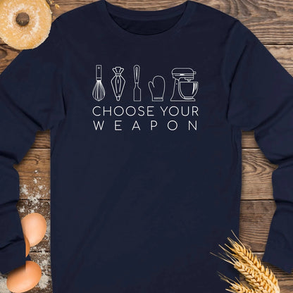 Choose Your Weapon Long Sleeve Tee