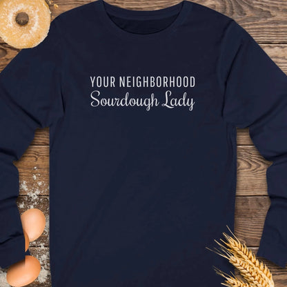 Neighborhood Sourdough Lady Long Sleeve Tee