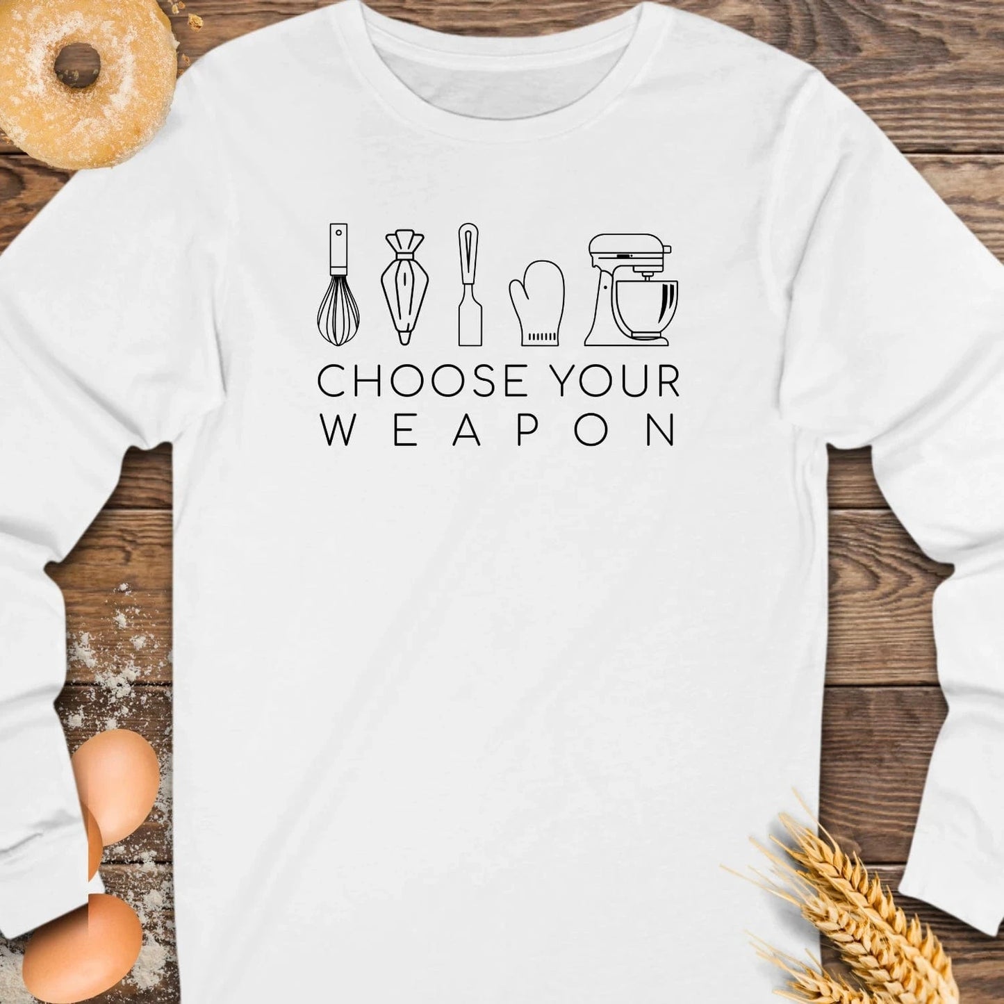 Choose Your Weapon Long Sleeve Tee