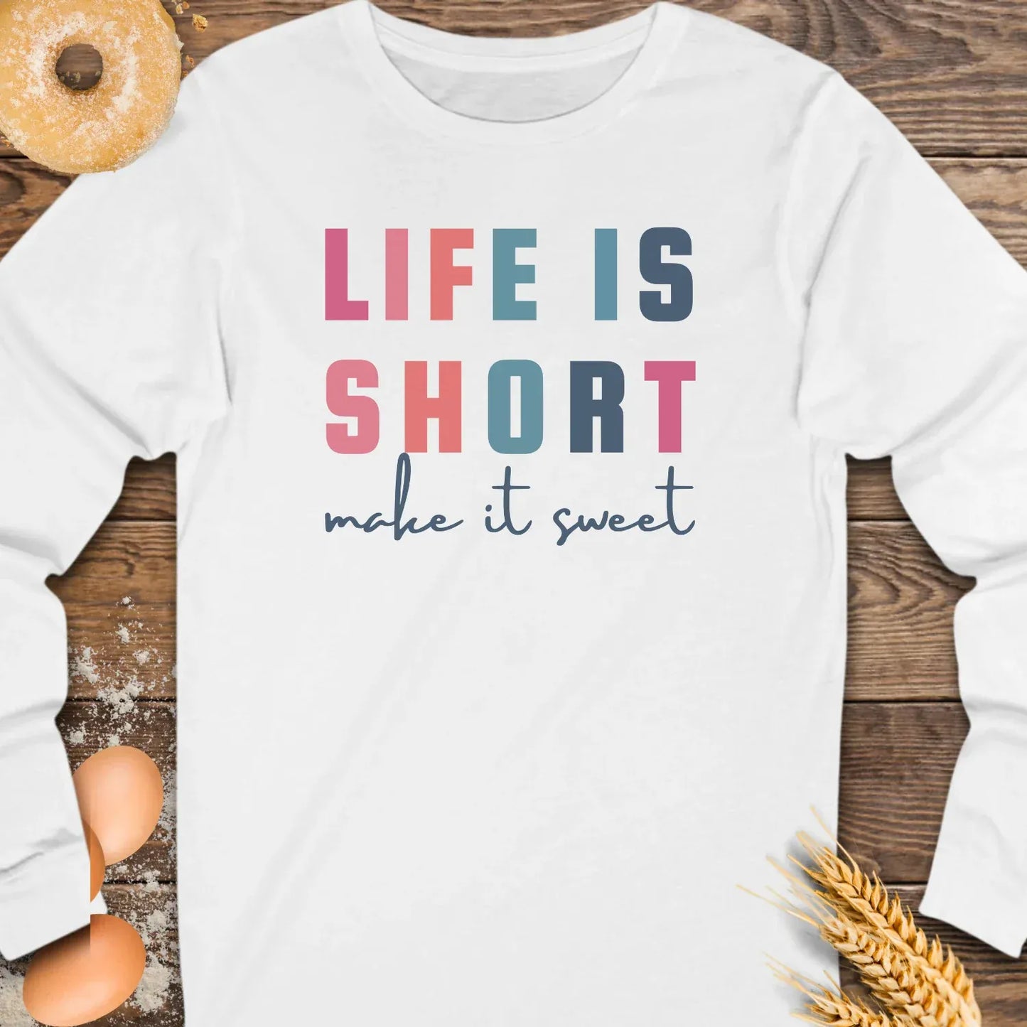 Make it Sweet Long Sleeve Tee
