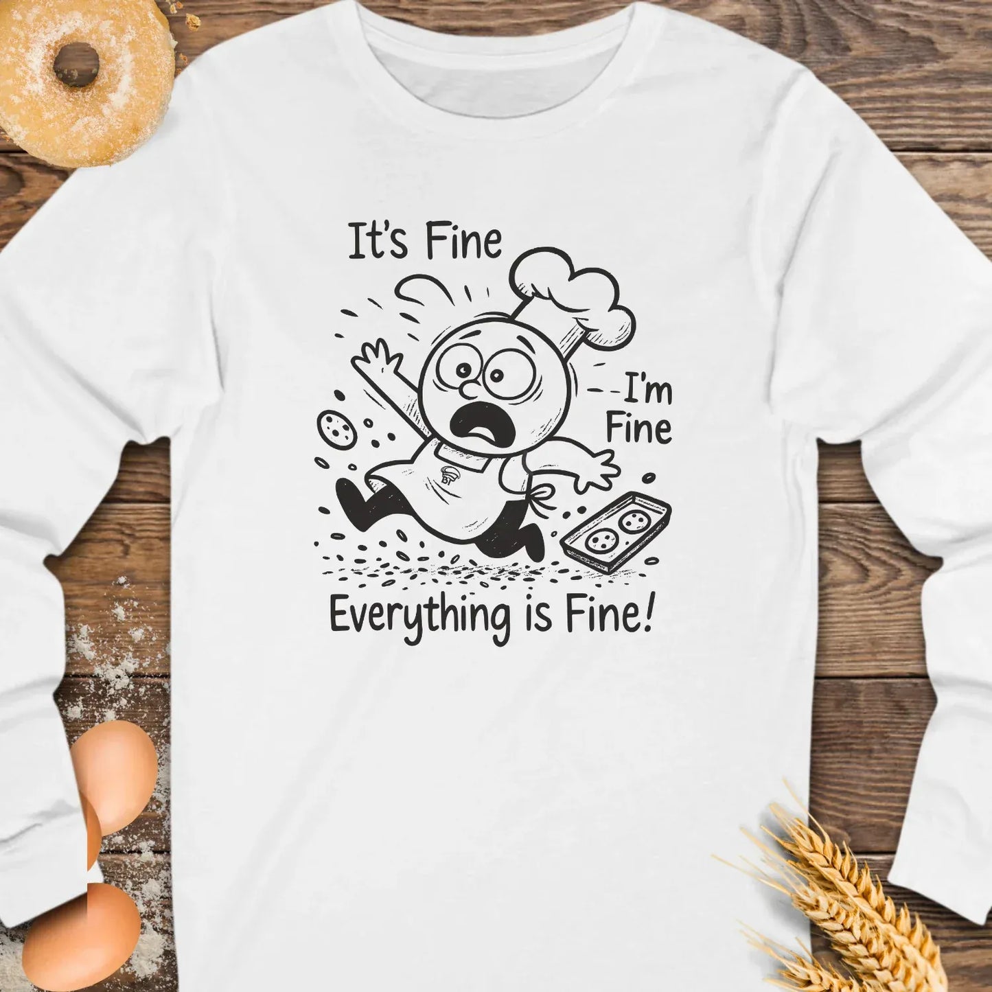 It's Fine Long Sleeve Tee