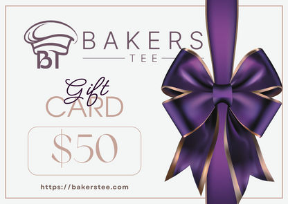 Bakers Tee Gift Card