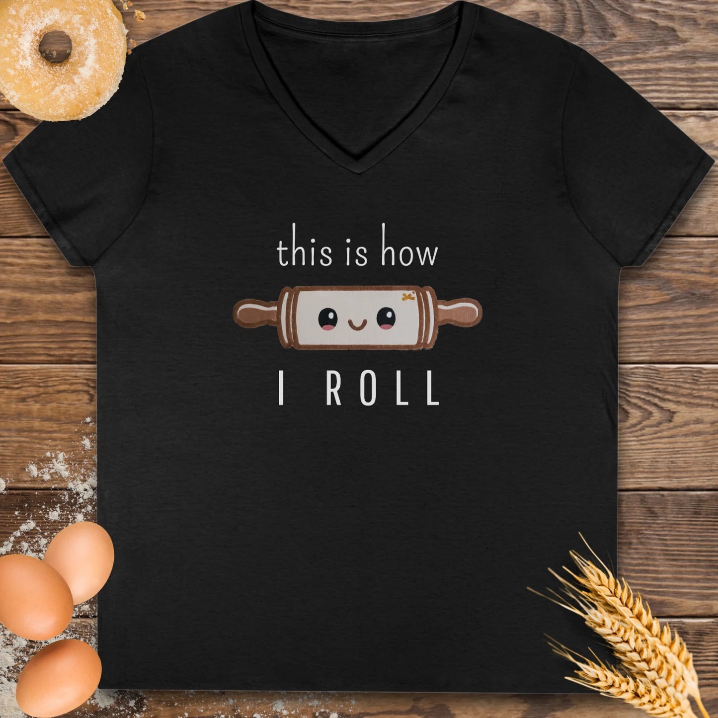 How I Roll V-Neck T-Shirt