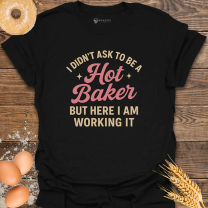 Hot Baker T-Shirt