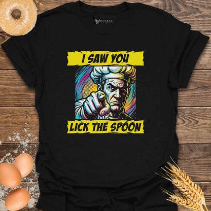 I Saw You T-Shirt