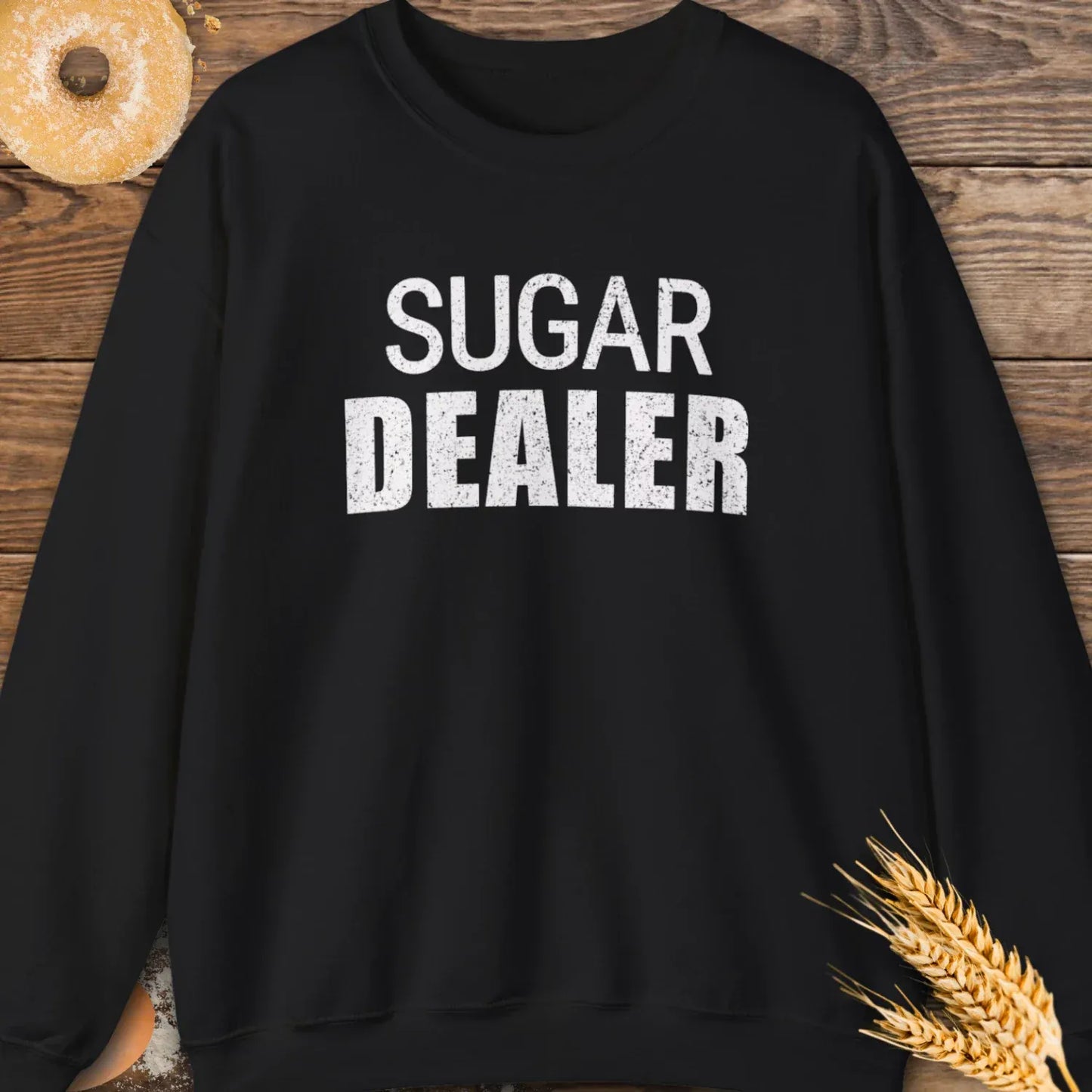 Sugar Dealer Sweatshirt