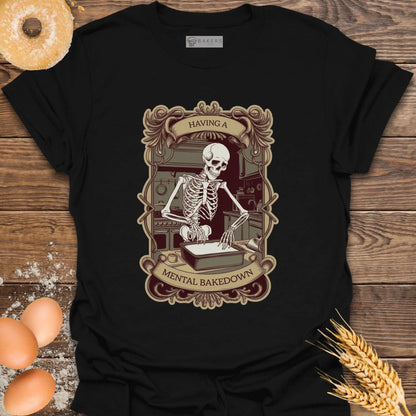 Mental Bakedown T-Shirt