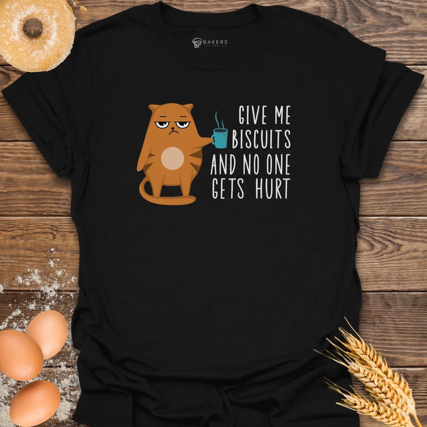 Give me Biscuits T-Shirt