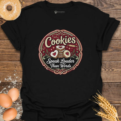 Cookies Speak T-Shirt
