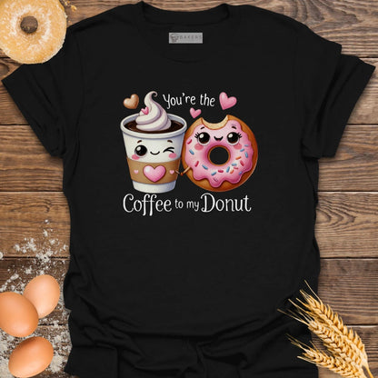 Coffee to My Donut T-Shirt