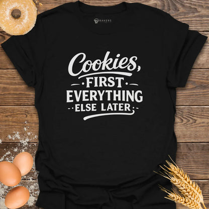 Cookies First T-Shirt
