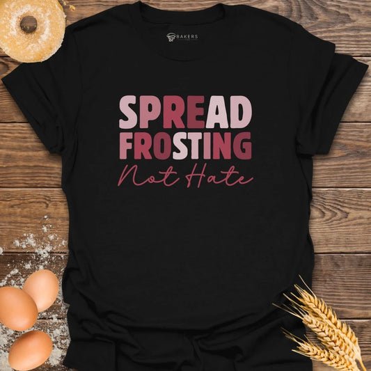 Spread Frosting T-Shirt