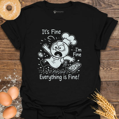 It's Fine T-Shirt