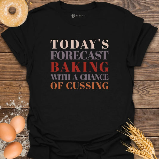 Chance of Cussing T-Shirt