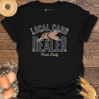 Local Carb Dealer T-Shirt