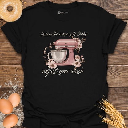 Adjust Your Whisk T-Shirt
