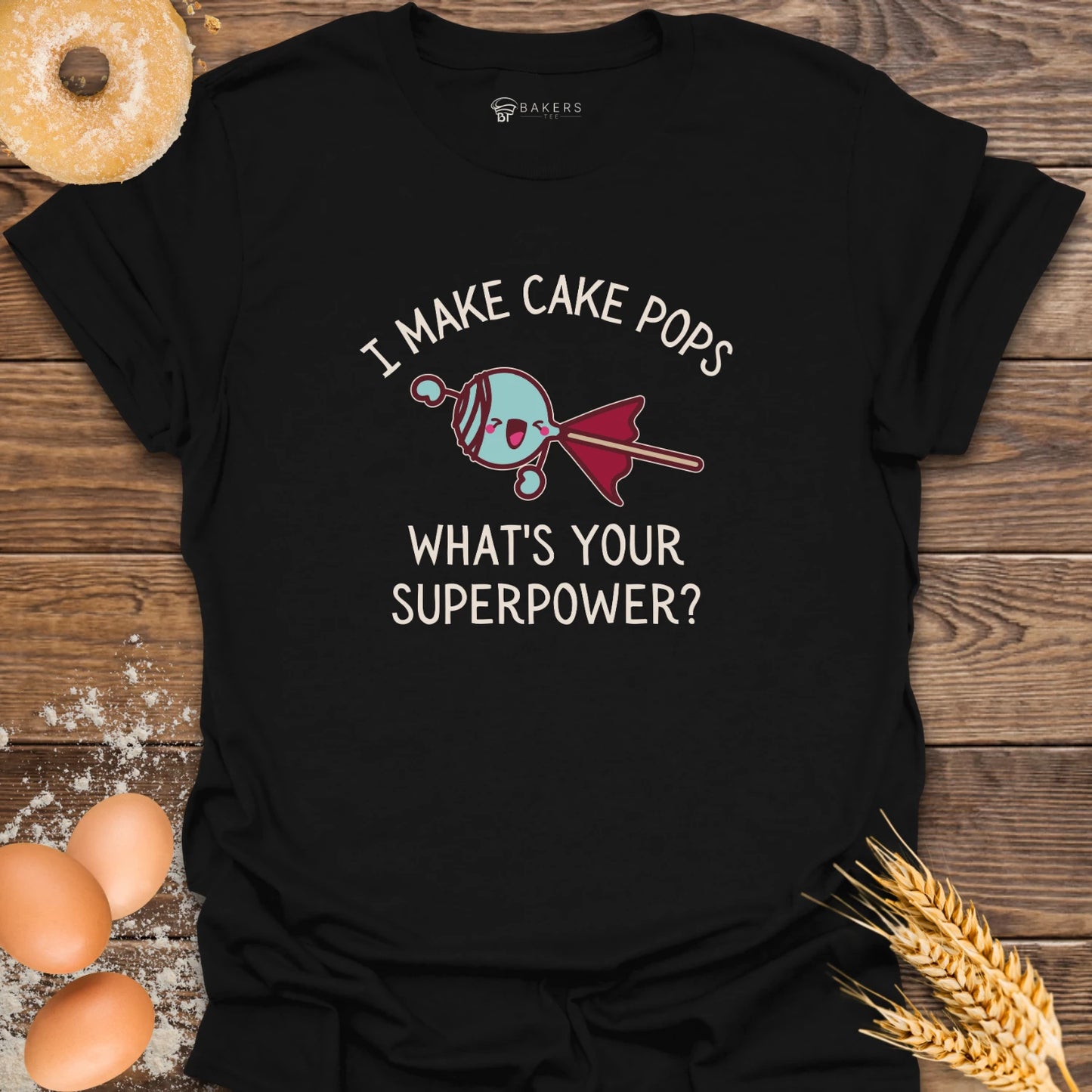 Cake Pop Superpower T-Shirt