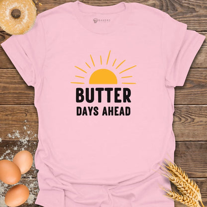 Butter Days T-Shirt