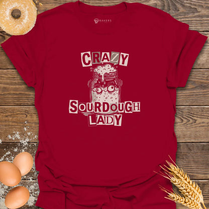 Crazy Sourdough Lady T-Shirt