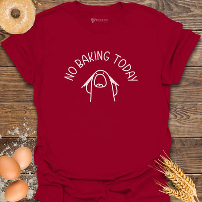 No Baking T-Shirt