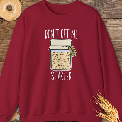 Started Sweatshirt