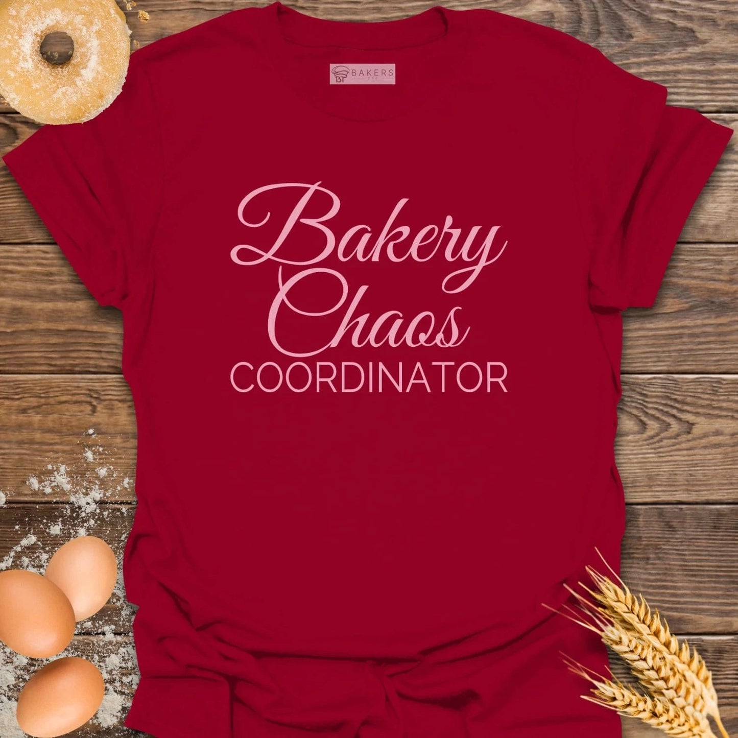 Bakery Chaos Coordinator -RedT-Shirt