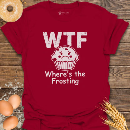 WTF Frosting T-Shirt