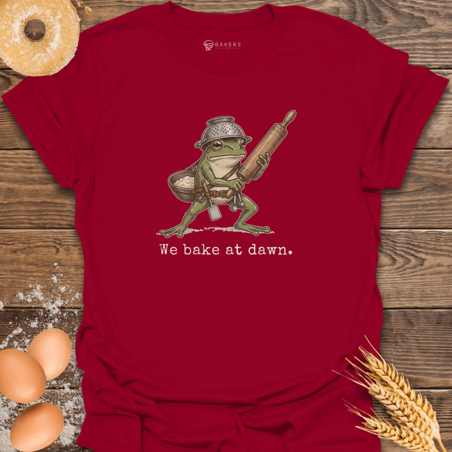Bake at Dawn T-Shirt