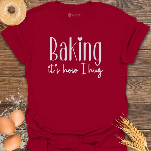 Baking Hug T-Shirt