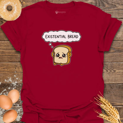 Existential Bread T-Shirt