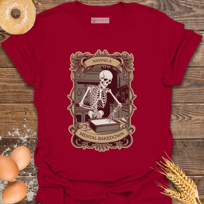 Mental Bakedown T-Shirt