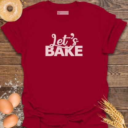 Let's Bake V2 T-Shirt