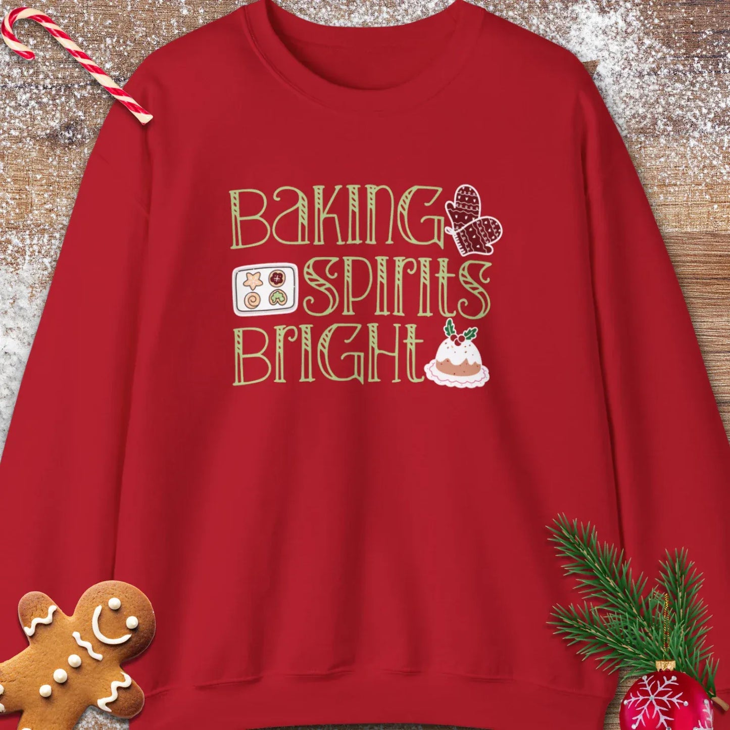 Baking Spirits Bright Sweatshirt