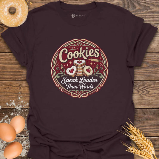 Cookies Speak T-Shirt