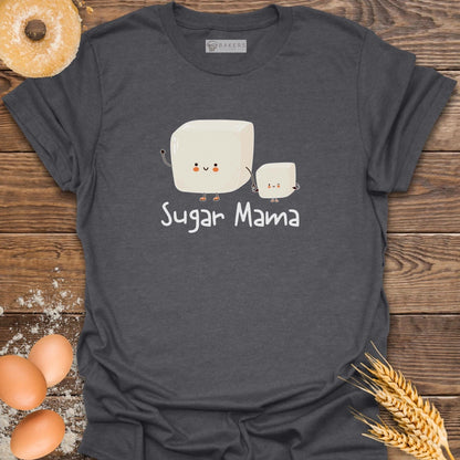 Sugar Mama T-Shirt