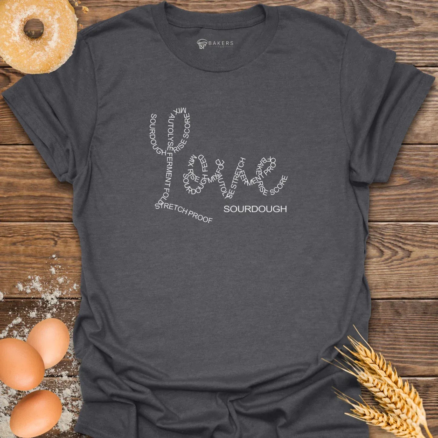 Love Sourdough T-Shirt