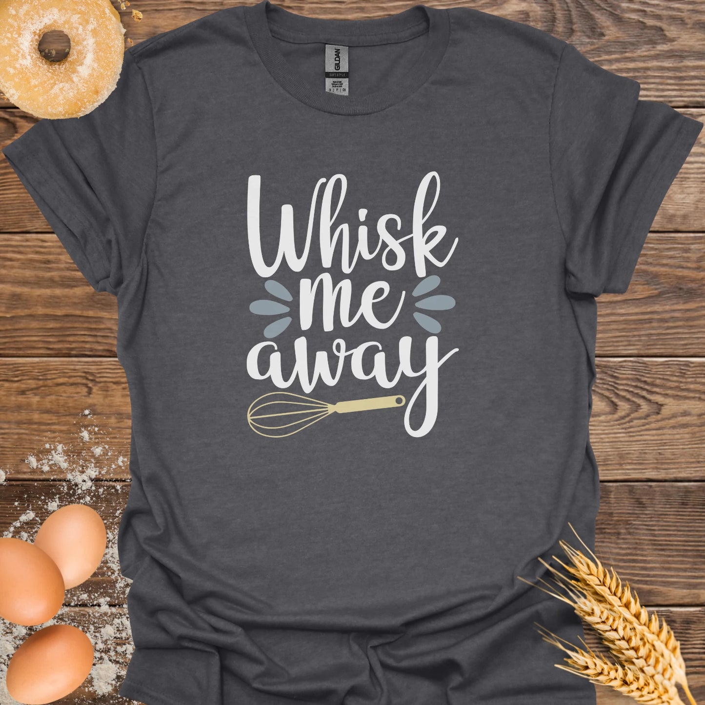 Whisk Me Away T-Shirt