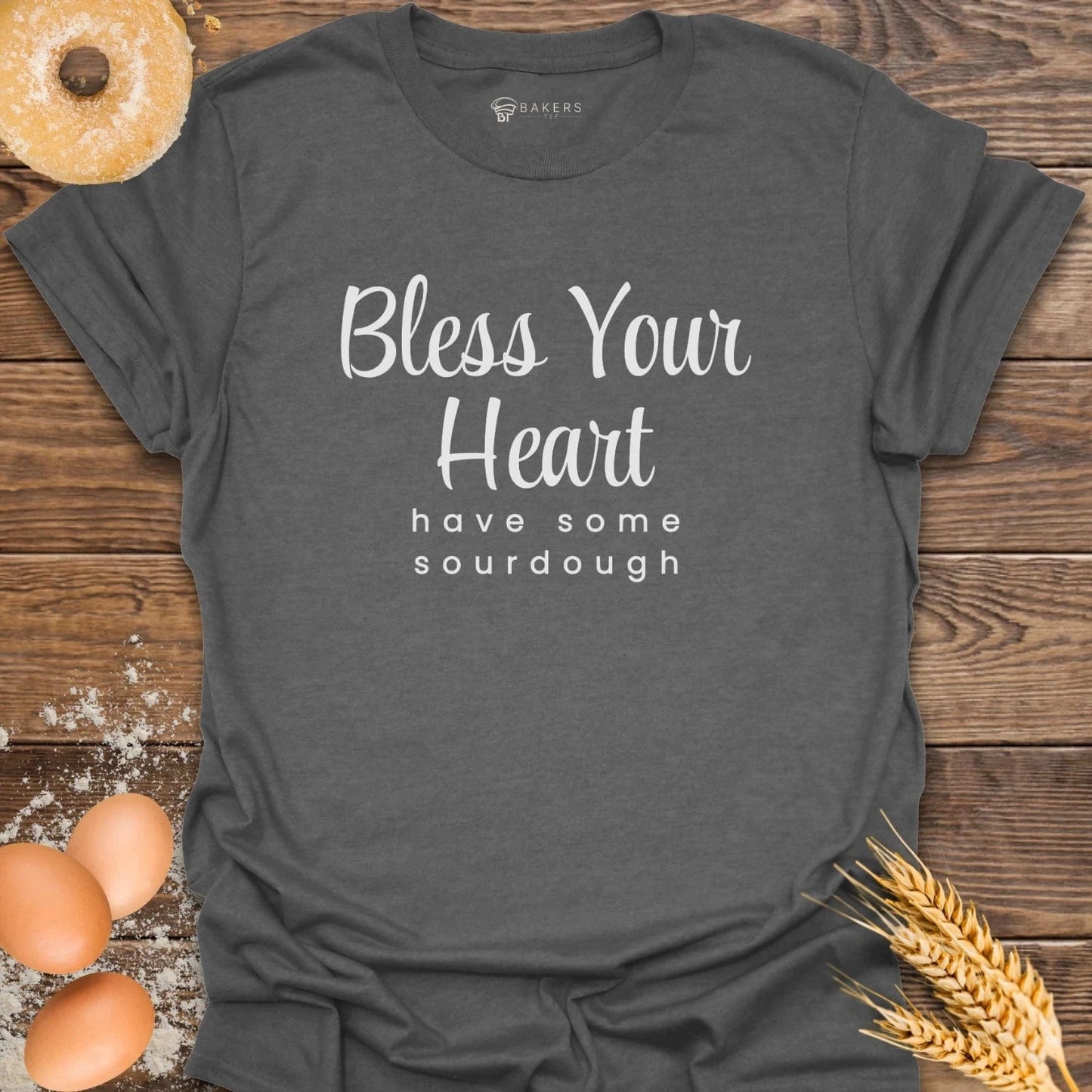 Bless Sourdough T-Shirt