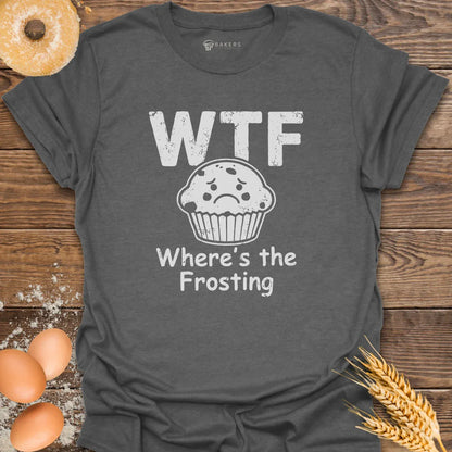 WTF Frosting T-Shirt