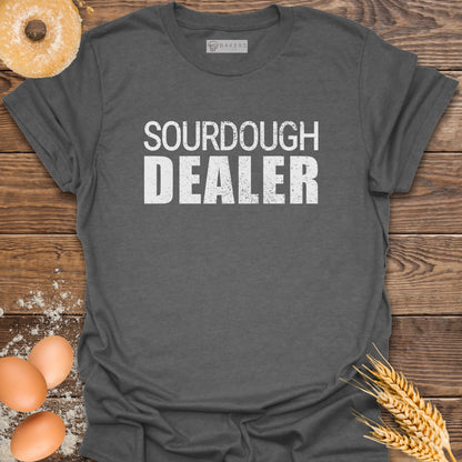 Sourdough Dealer T-Shirt