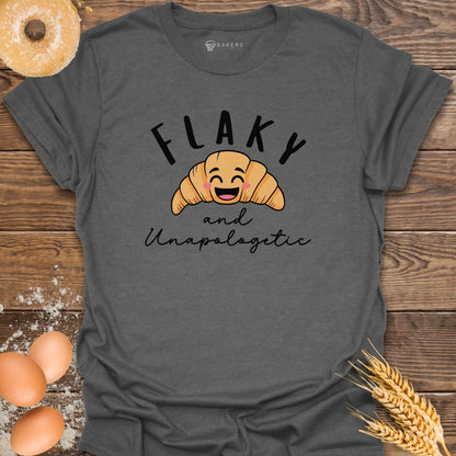 Flaky & Unapologetic T-Shirt